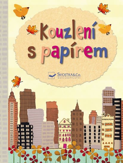 neuveden: Kouzlení s papírem