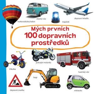 neuveden: Mých prvních 100 dopravních prostředků neuveden: Mých prvních 100 dopravních prostředků
