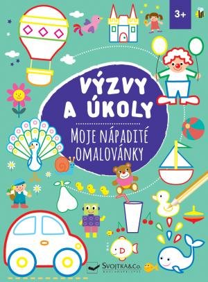 kolektiv autorů: Výzvy a úkoly Moje nápadité omalovánky 3+