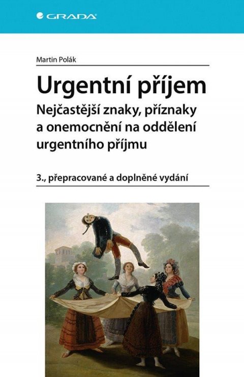 Polák Martin: Urgentní příjem - Nejčastější znaky, příznaky a nemoci na oddělení urgentní