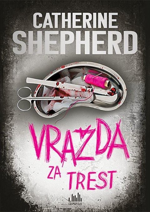 Shepherdová Catherine: Vražda za trest