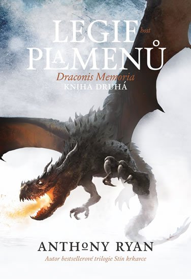 Ryan Anthony: Draconis Memoria 2 - Legie plamenů Ryan Anthony: Draconis Memoria 2 - Legie plamenů