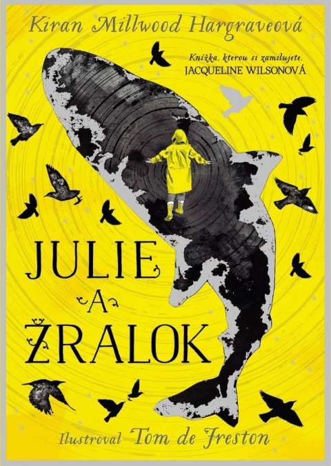 Hargrave Kiran Millwood: Julie a žralok