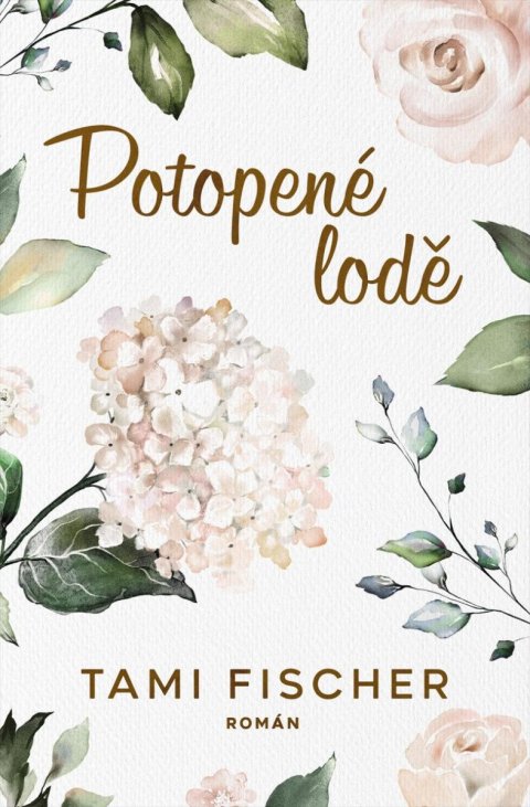 Fischer Tami: Potopené lodě