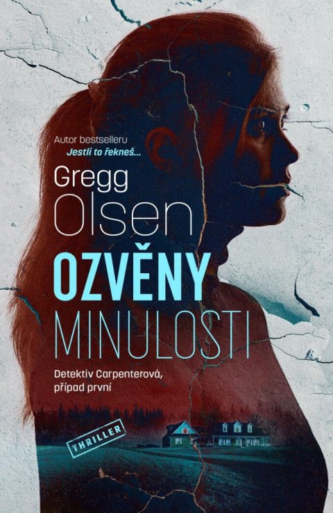 Olsen Gregg: Ozvěny minulosti Olsen Gregg: Ozvěny minulosti