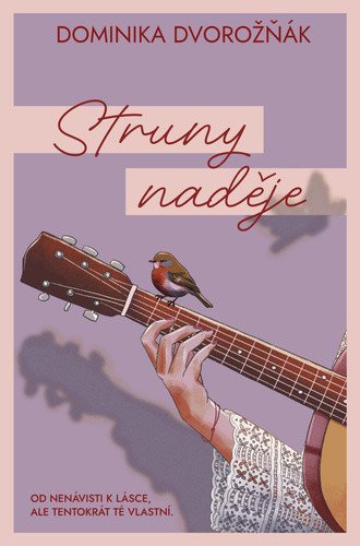 Dvorožňák Dominika: Struny naděje