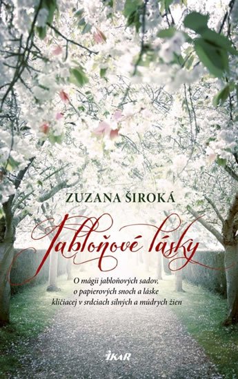 Široká Zuzana: Jabloňové lásky