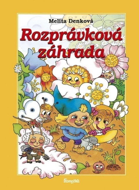 Denková Melita: Rozprávková záhrada (slovensky)