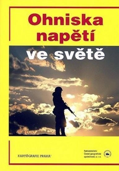 Šlachta Mojmír: Ohniska napětí ve světě