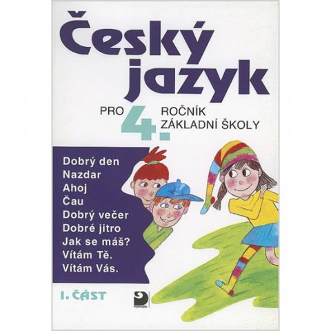Konopková Ludmila: Český jazyk pro 4. ročník ZŠ - 1. část Konopková Ludmila: Český jazyk pro 4. ročník ZŠ - 1. část