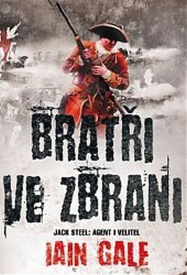 Gale Iain: Bratři ve zbrani