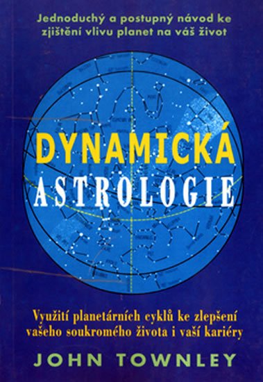 Townley John: Dynamická astrologie