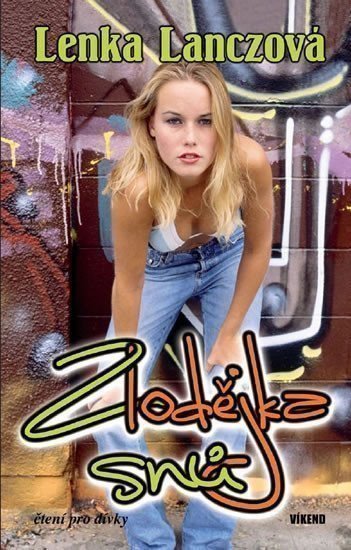 Lanczová Lenka: Zlodějka snů