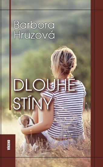 Hrůzová Barbora: Dlouhé stíny