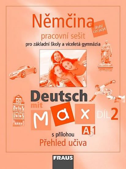 kolektiv autorů: Deutsch mit Max A1/díl 2 - pracovní sešit kolektiv autorů: Deutsch mit Max A1/díl 2 - pracovní sešit
