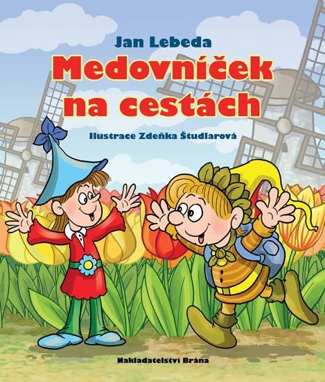 Lebeda Jan: Medovníček na cestách