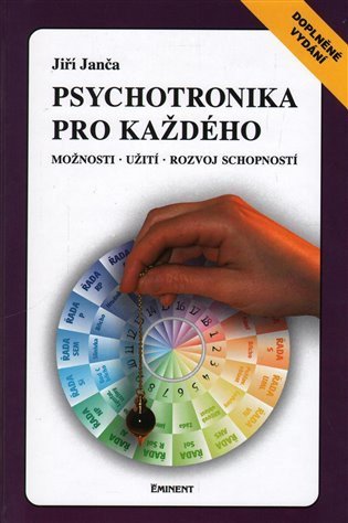 Janča Jiří: Psychotronika pro každého