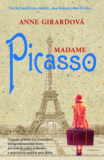 Girardová Anne: Madame Picasso