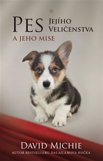 Michie David: Pes Jejího Veličenstva a jeho mise