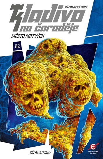 Pavlovský Jiří: Kladivo na čaroděje 2 - Město mrtvých Pavlovský Jiří: Kladivo na čaroděje 2 - Město mrtvých