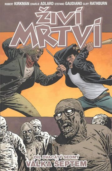 Kirkman Robert: Živí mrtví 27 - Válka šeptem