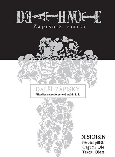 Oba Cugumi: Death Note - Zápisník smrti 13: Další zápisky - Případ losangeleské sériové Oba Cugumi: Death Note - Zápisník smrti 13: Další zápisky - Případ losangeleské sériové