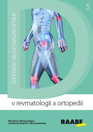 Herle Petr: Diferenciální diagnostika v revmatologii a ortopedii Herle Petr: Diferenciální diagnostika v revmatologii a ortopedii