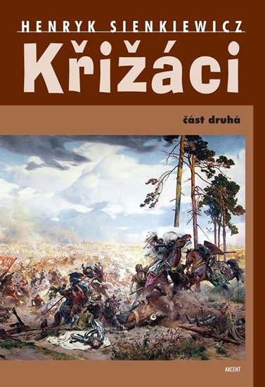 Sienkiewicz Henryk: Křižáci 2. část