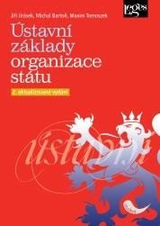 Jirásek Jiří: Ústavní základy organizace státu