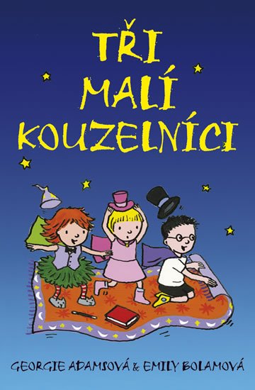 Adamsová Georgie: Tři malí kouzelníci