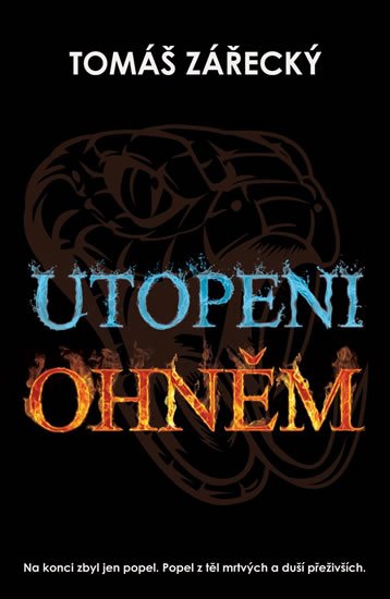 Zářecký Tomáš: Utopeni ohněm