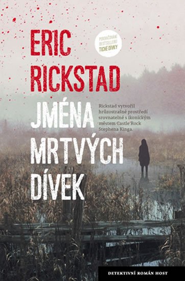 Rickstad Erik: Jména mrtvých dívek