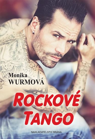 Wurmová Monika: Rockové tango