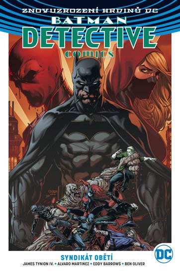 Tynion James: Batman DC 2 - Syndikát obětí Tynion James: Batman DC 2 - Syndikát obětí