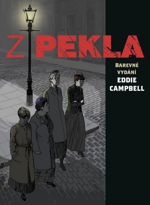 Moore Alan: Z pekla / barevné vydání Moore Alan: Z pekla / barevné vydání