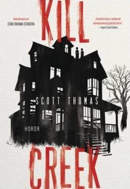 Thomas Scott: Kill Creek