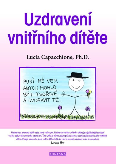 Capacchione Lucia: Uzdravení vnitřního dítěte