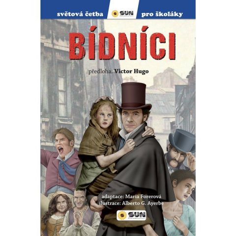 Hugo Victor: Bídníci - Světová četba pro školáky Hugo Victor: Bídníci - Světová četba pro školáky