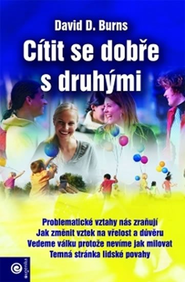 Burns David D.: Cítit se dobře s druhými