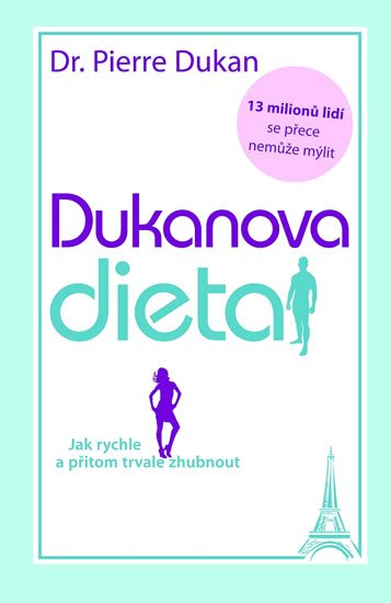 Dukan Pierre: Dukanova dieta - 2.vydání