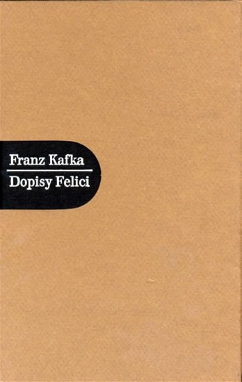 Kafka Franz: Dopisy Felici