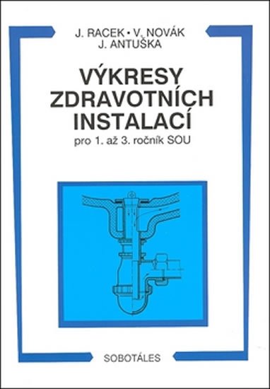 kolektiv autorů: Výkresy zdravotních instalací pro 1. - 3.r. SOU