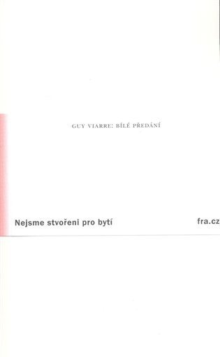 Viarre Guy: Bílé předání