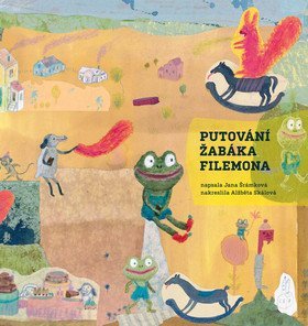 Šrámková Jana: Putování žabáka Filemona