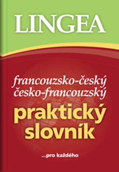neuveden: Francouzsko-český, česko-francouzský praktický slovník ...pro každého