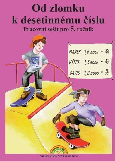 Rosecká Zdena: Od zlomku k desetinnému číslu - pracovní sešit pro 5. ročník Rosecká Zdena: Od zlomku k desetinnému číslu - pracovní sešit pro 5. ročník