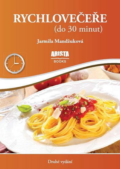 Mandžuková Jarmila: Rychlovečeře (do 30 minut) Mandžuková Jarmila: Rychlovečeře (do 30 minut)