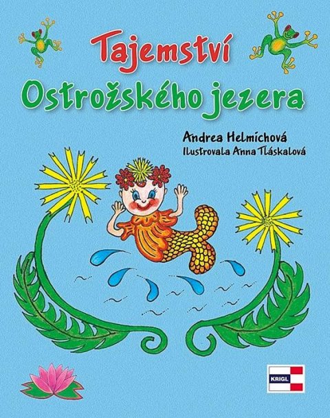 Helmichová Andrea: Tajemství Ostrožského jezera