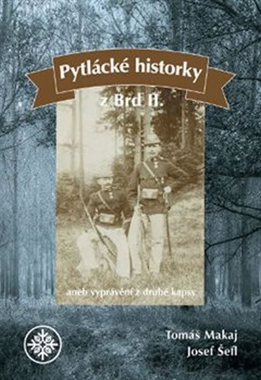 Makaj Tomáš: Pytlácké historky z Brd II.