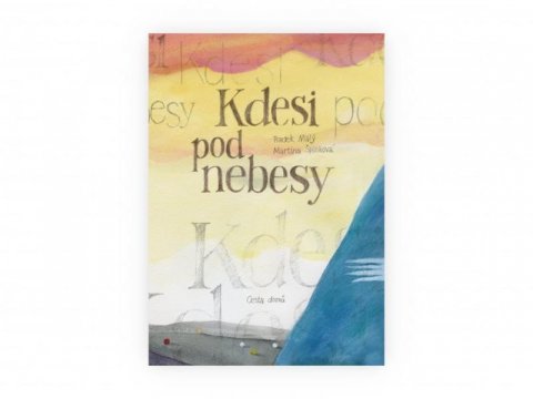 Malý Radek: Kdesi pod nebesy
